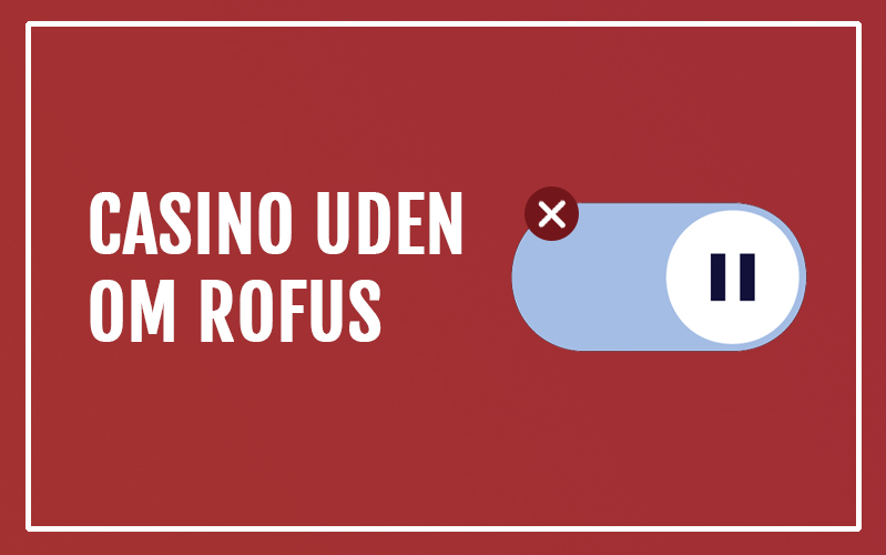 Casino Rufus Oplev En Fantastisk Spiloplevelse Casino Rufus Oplev En Fantastisk Spiloplevelse