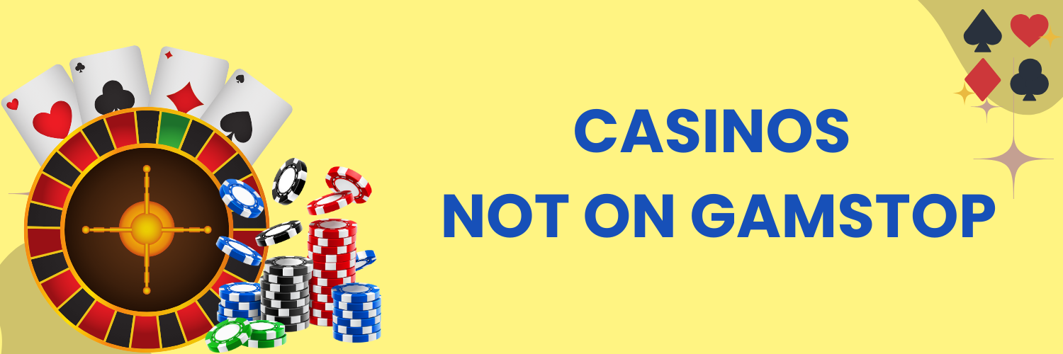 Exploring Non-Gamstop Casinos Your Guide to the Best Gambling Options