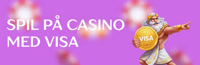Danske Casinoer med Visa - Sikker og Hurtig Betaling
