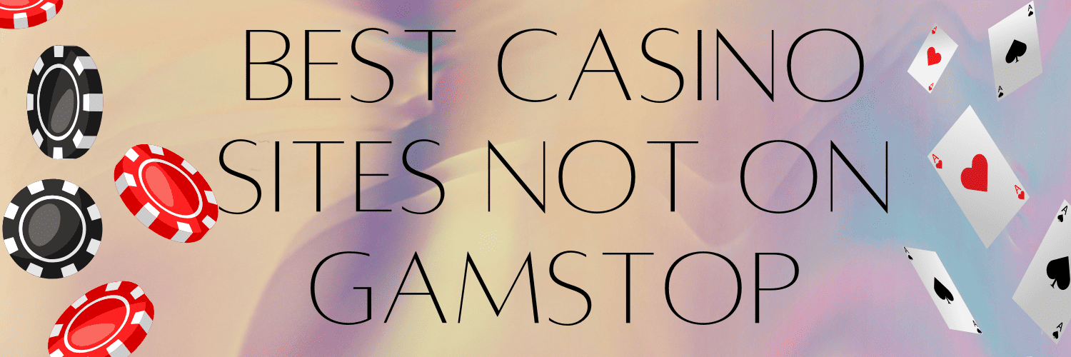 Discover the Newest Casinos Without GamStop