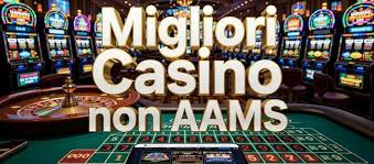 I migliori casino non AAMS Scopri le opzioni più vantaggiose