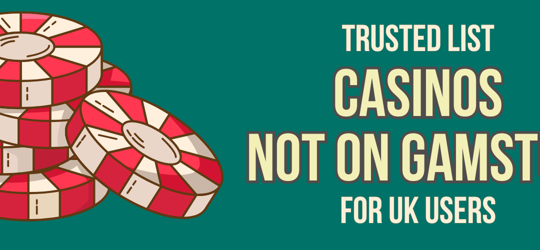 Best Casinos Not on GamStop – Your Ultimate Guide
