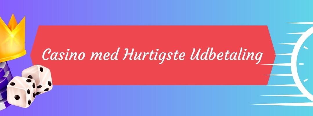 De Bedste Casino Udbetalinger Hvad Du Skal Vite