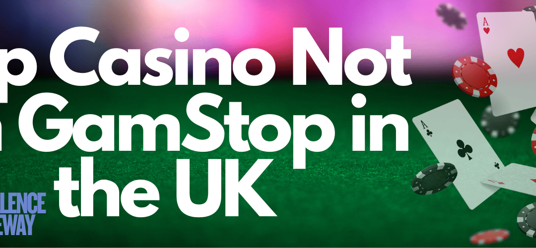 Explore the Best UK Casino Sites Not on Gamstop